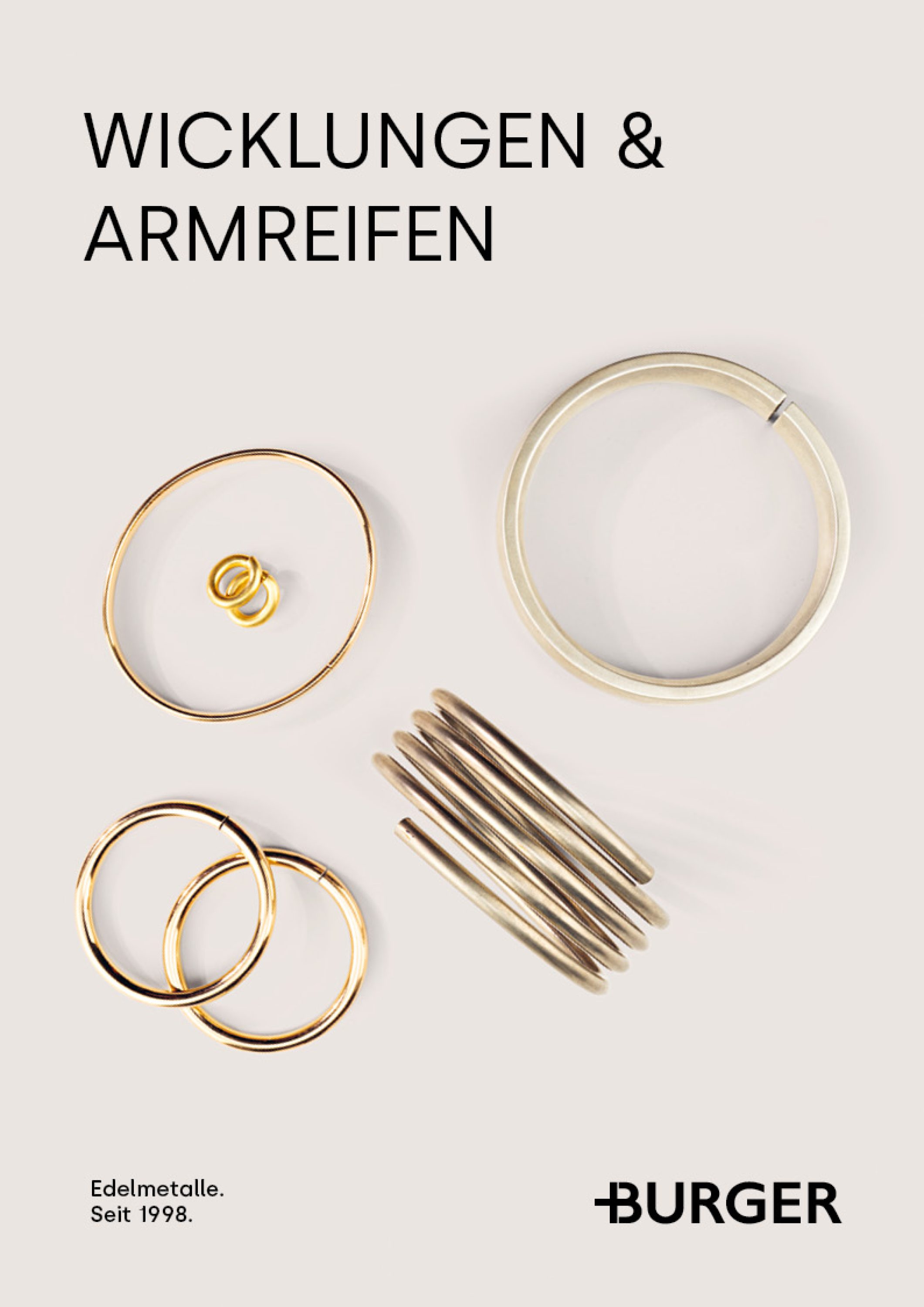 Flyer von Burger Edelmetalle zu Wicklungen und Armreifen 2026 mit Gold- und Silberringen sowie Armreifen auf hellem Hintergrund. Wicklungen aus verschiedenen Edelmetalllegierungen gehören zum Halbzeug-Sortiment von Burger.